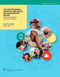 The 2016 Brookings Financial and Digital Inclusion Project Report