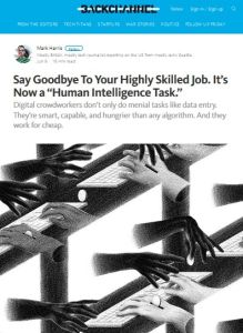 Say Goodbye to Your Highly Skilled Job. It’s Now a “Human Intelligence Task.”
