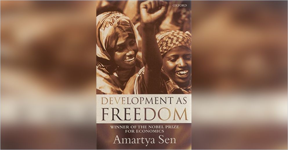 Development as Freedom Free Summary by Amartya Sen