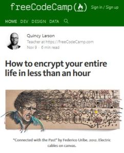 How to Encrypt Your Entire Life in Less than an Hour