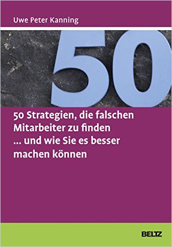 Image of: 50 Strategien, die falschen Mitarbeiter zu finden