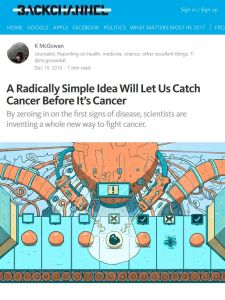 A Radically Simple Idea Will Let Us Catch Cancer Before It’s Cancer