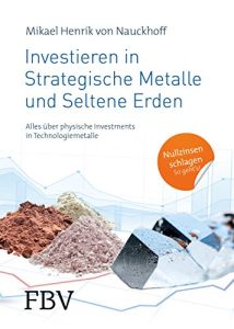 Investieren in Strategische Metalle und Seltene Erden