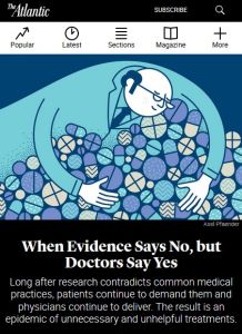 When Evidence Says No, but Doctors Say Yes