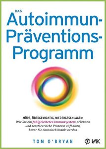 Das Autoimmun-Präventions-Programm