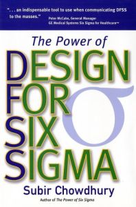 The Power of Design for Six Sigma