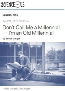 Don’t Call Me a Millennial – I’m an Old Millennial