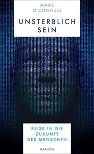 Unsterblich sein