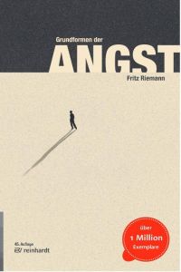 Grundformen der Angst von Fritz Riemann — Gratis-Zusammenfassung