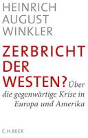 Zerbricht der Westen?