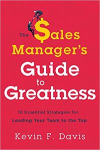 The Sales Manager’s Guide to Greatness