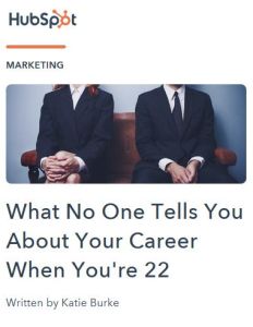 What No One Tells You About Your Career When You're 22