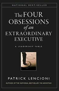 The Four Obsessions of an Extraordinary Executive