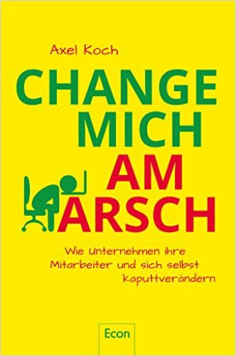 Image of: Change mich am Arsch