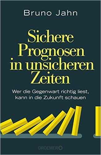 Image of: Sichere Prognosen in unsicheren Zeiten