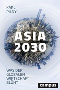 Asia 2030 Buchzusammenfassung