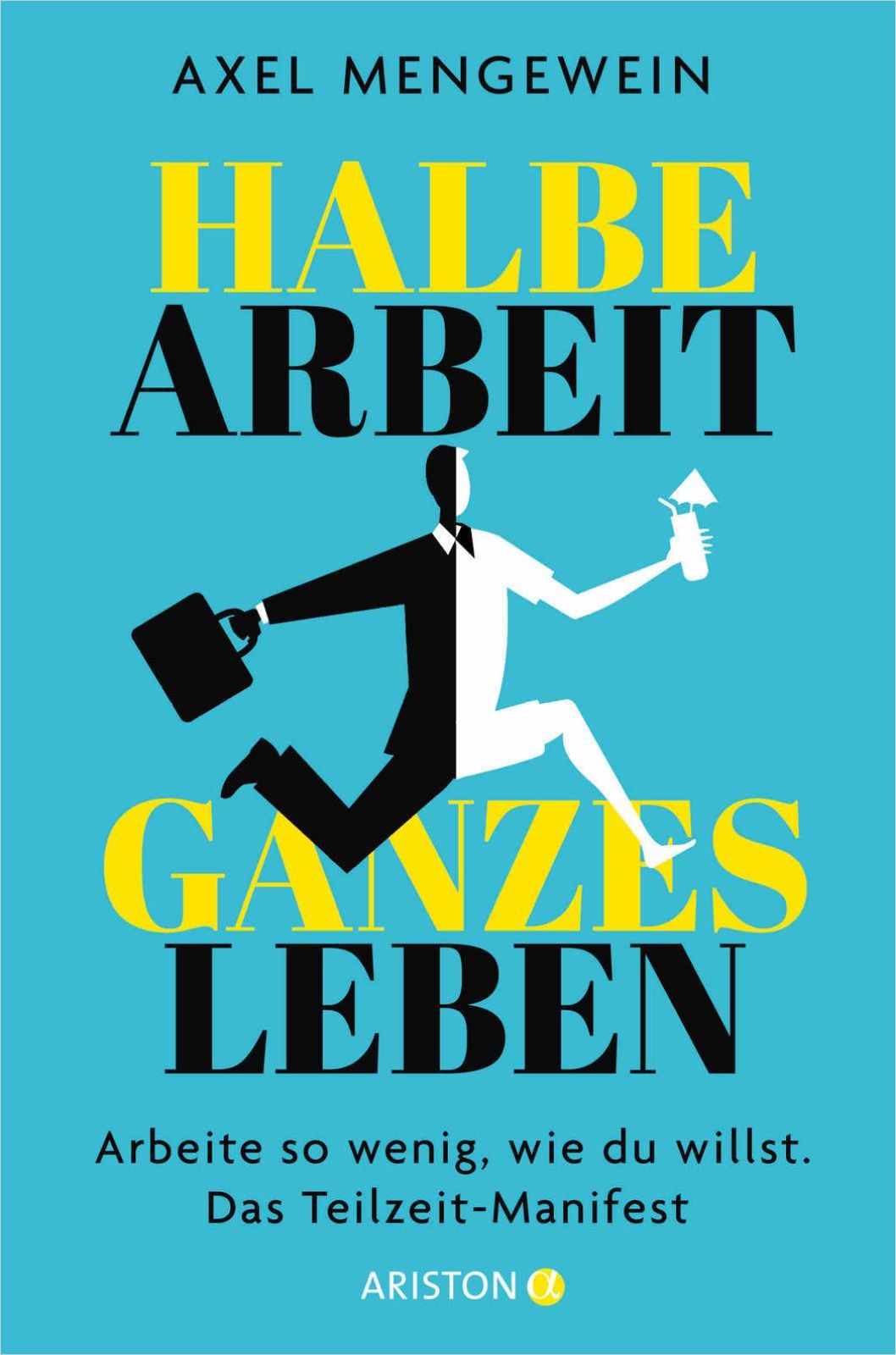 Image of: Halbe Arbeit, ganzes Leben