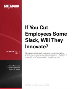If You Cut Employees Some Slack, Will They Innovate?
