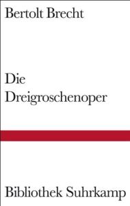 Die Dreigroschenoper
