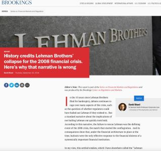 History Credits Lehman Brothers’ Collapse for the 2008 Financial Crisis. Here’s Why That Narrative is Wrong.