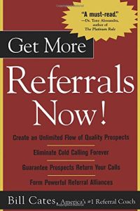 Get More Referrals Now!