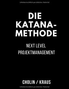 Die Katana-Methode