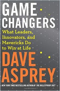 Game Changers Free Summary By Dave Asprey