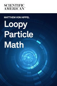 Loopy Particle Math