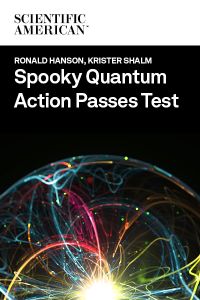 Spooky Quantum Action Passes Test