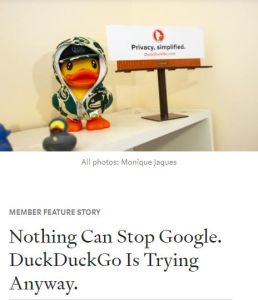 Nothing Can Stop Google. DuckDuckGo Is Trying Anyway.