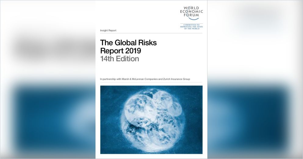Global Risk Underwriters Report.pdf The Global Risks Report 2019 Free Summary by World Economic Forum