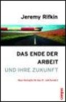 Das Ende der Arbeit und ihre Zukunft