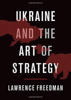 Ukraine and the Art of Strategy