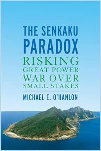 The Senkaku Paradox 英语版 浓缩版 Michael E O Hanlon