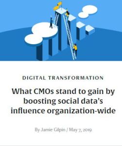 What CMOs Stand to Gain by Boosting Social Data’s Influence Organization-Wide