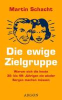 Die ewige Zielgruppe