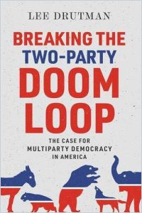 Breaking the Two-Party Doom Loop book summary
