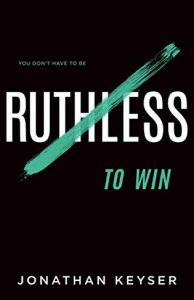 You Don't Have to Be Ruthless to Win