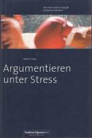 Argumentieren unter Stress