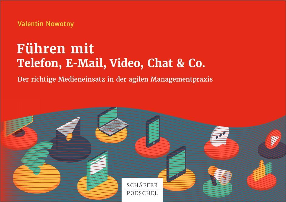 Image of: Führen mit Telefon, E-Mail, Video, Chat & Co.