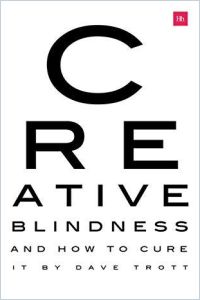 Creative Blindness (And How To Cure It) book summary