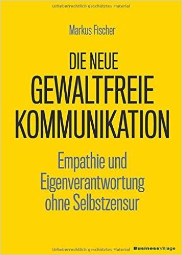 Image of: Die neue gewaltfreie Kommunikation