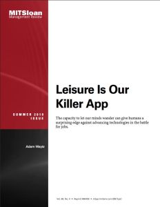 Leisure Is Our Killer App