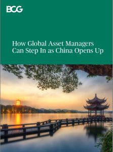 How Global Asset Managers Can Step In as China Opens Up