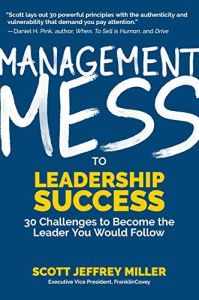 Del desastre en gestión al éxito en liderazgo