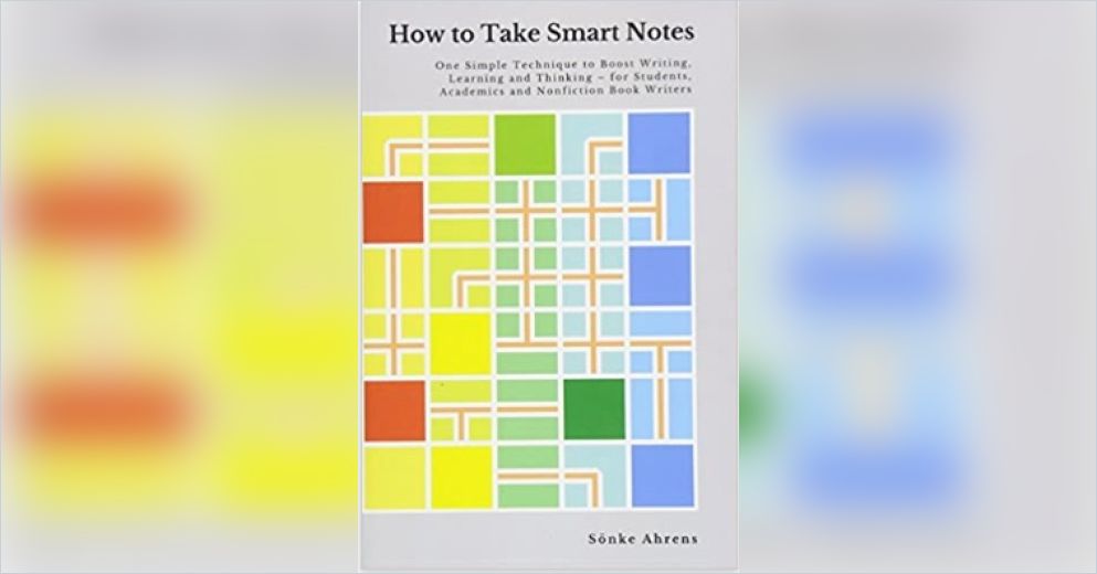 How to Take Smart NotesSönke Ahrens Free Summary by