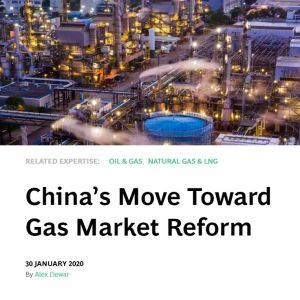 China’s Move Toward Gas Market Reform