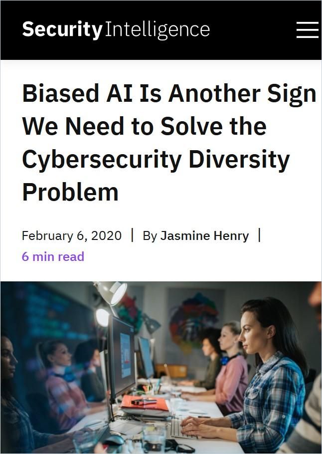 Image of: Biased AI Is Another Sign We Need to Solve the Cybersecurity Diversity Problem