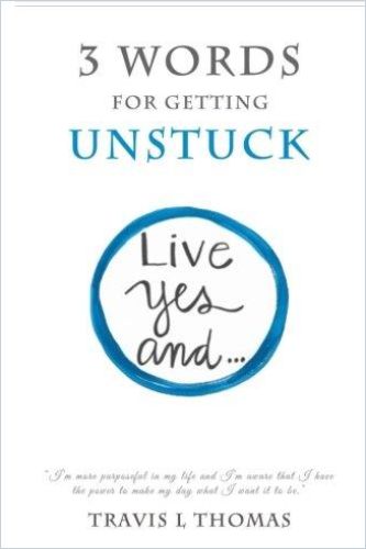Image of: 3 Words for Getting Unstuck