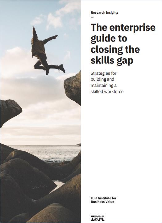 Image of: The Enterprise Guide to Closing the Skills Gap
